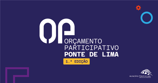 Vencedores da 1ª edição do OP – Orçamento Participativo do Município de Ponte de Lima
