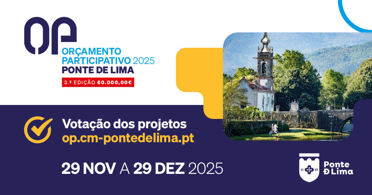3.ª edição do Orçamento Participativo de Ponte de Lima | Votação de 29 de novembro a 29 de dezembro