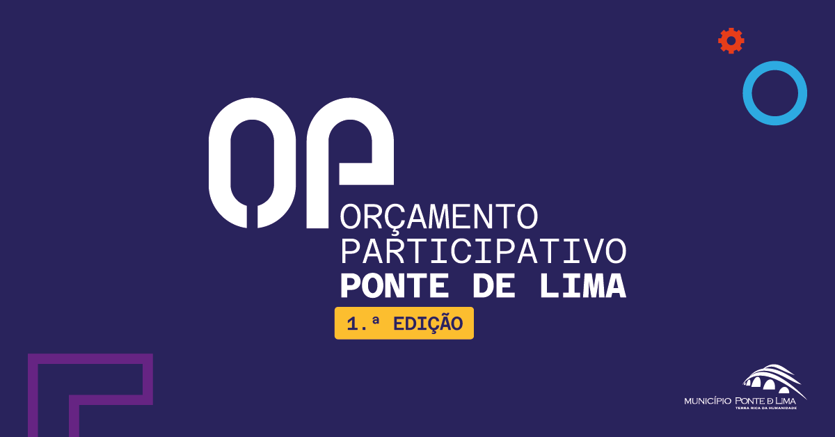 OP - Orçamento Participativo de Ponte de Lima período de reclamação de propostas excluídas